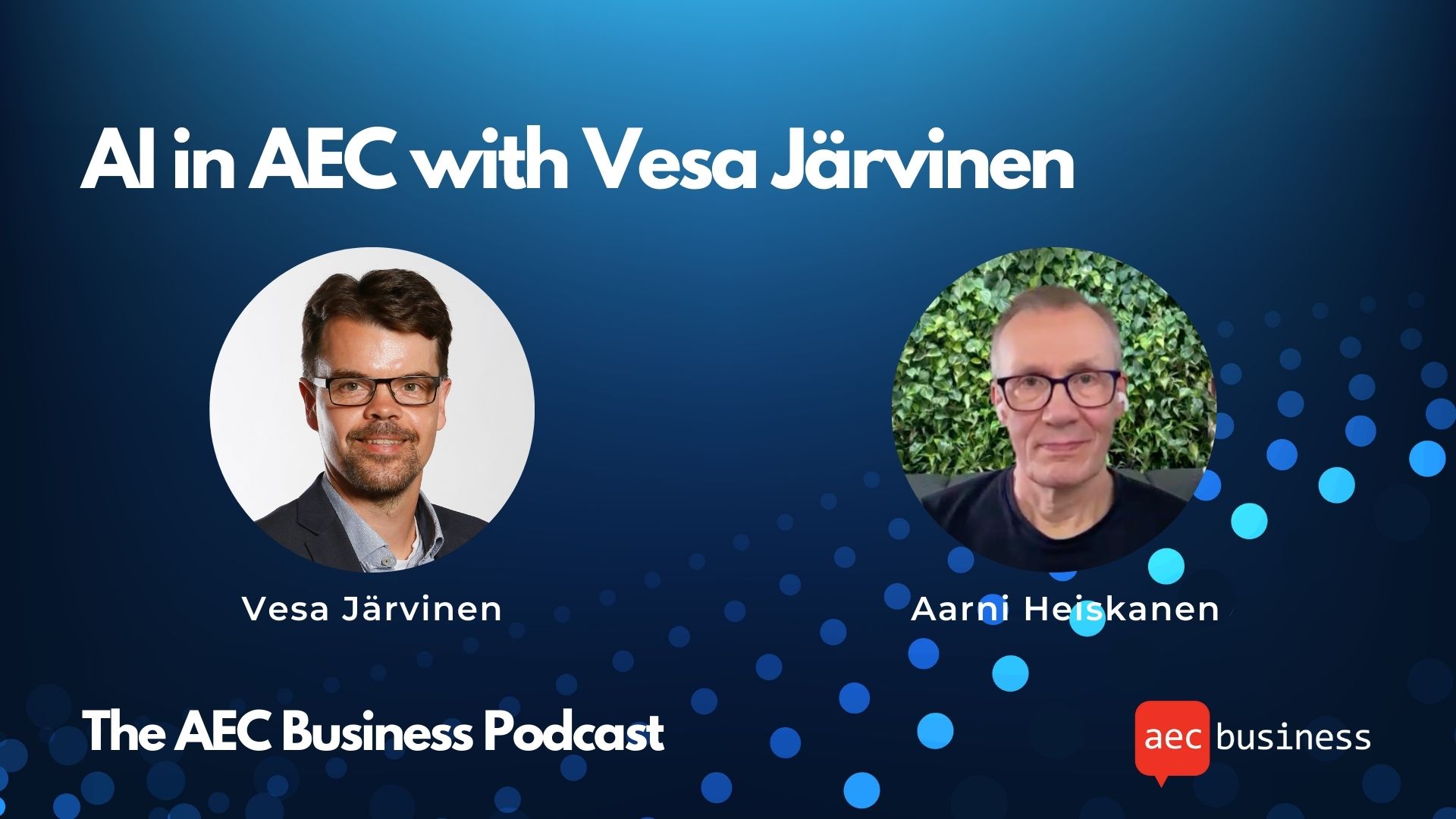 AI in AEC 2025 with Vesa Järvinen