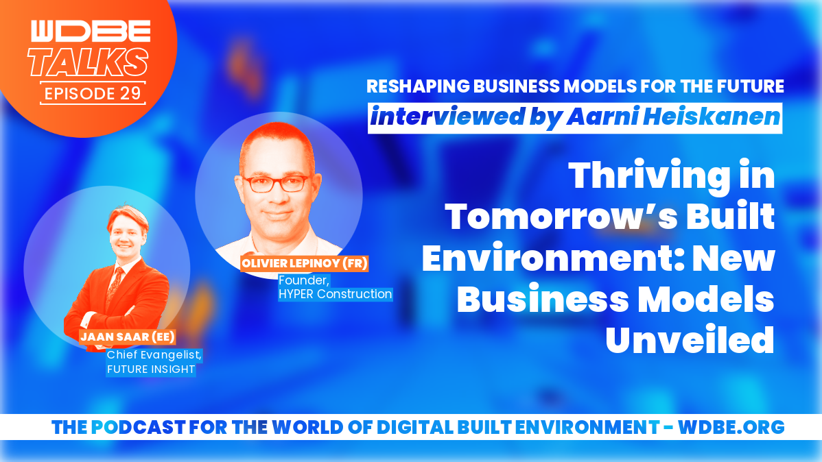 New Business Models Unveiled with Olivier Lepinoy and Jaan Saar