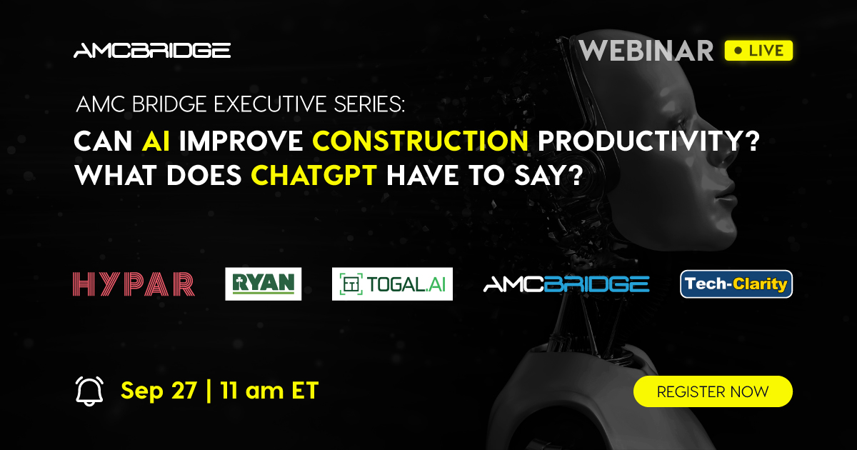 AMC Bridge’s Webinar on AI and Construction Productivity