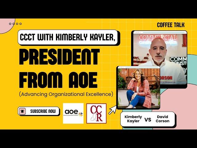 CCCT with Kimberly Kayler, President from AOE (Advancing Organizational Excellence)