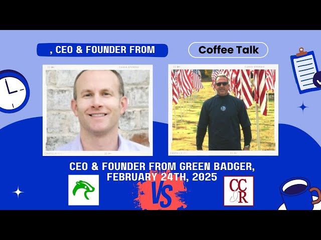 CCCT with Tommy Linstroth, CEO & Founder from Green Badger, February 24th, 2025