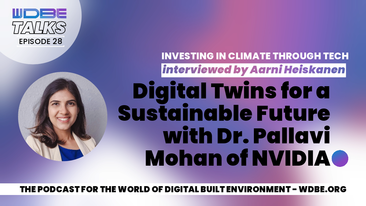 Digital Twins for a Sustainable Future with Dr. Pallavi Mohan of NVIDIA