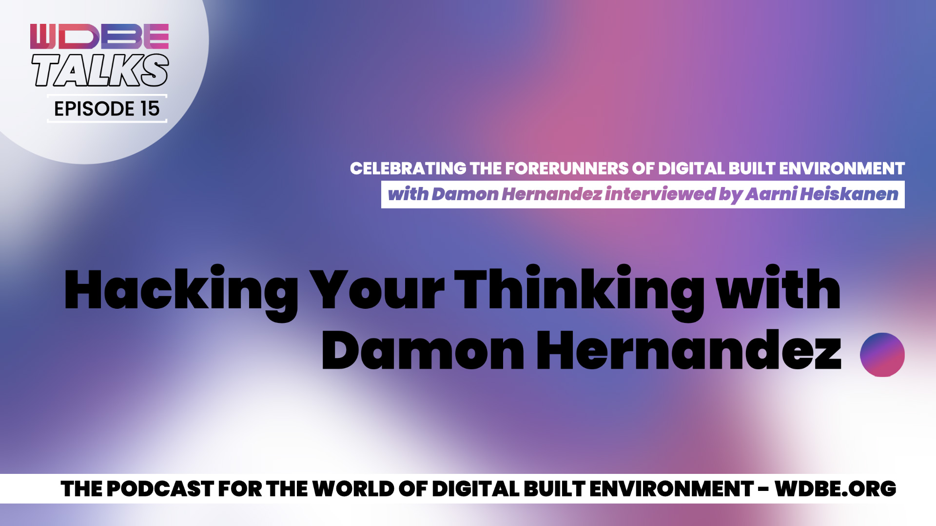 Hacking Your Thinking with Damon Hernandez