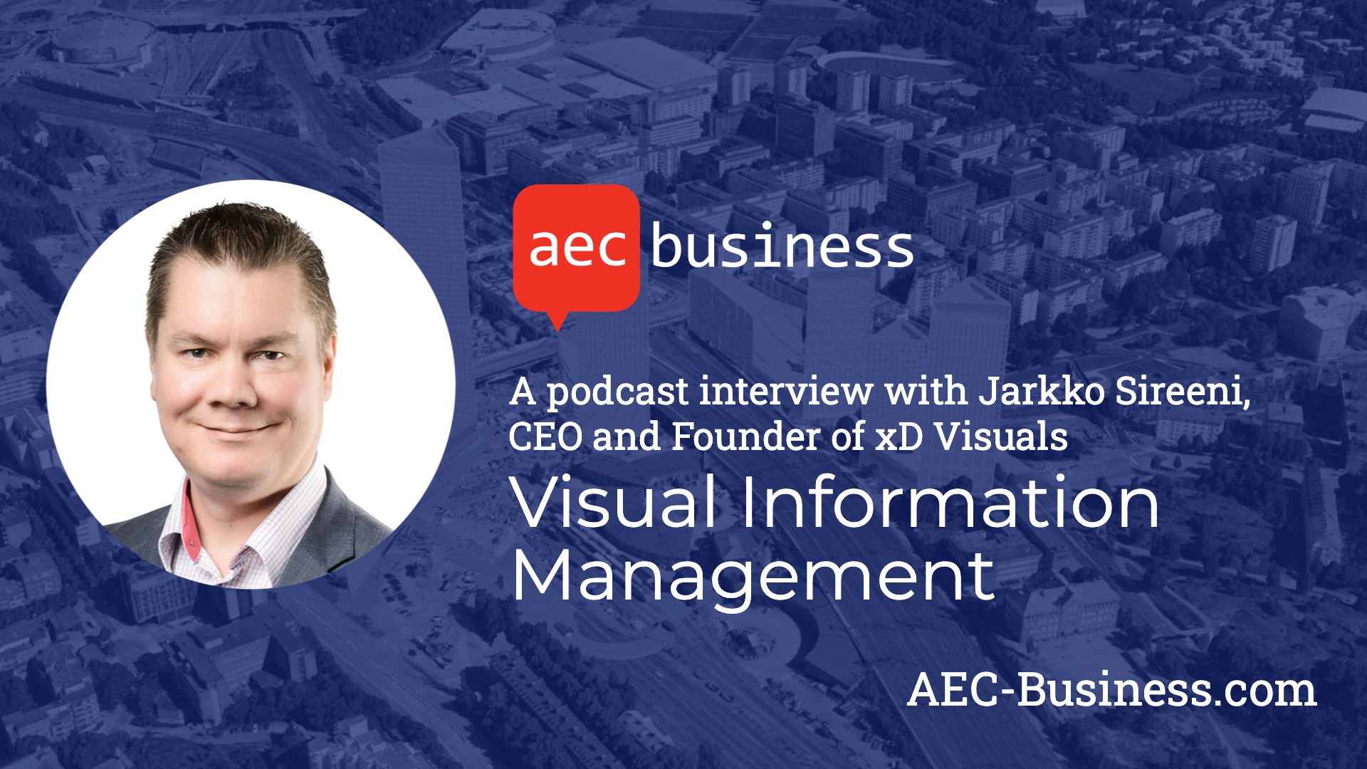 Managing Information Visually with Jarkko Sireeni of xD Visuals