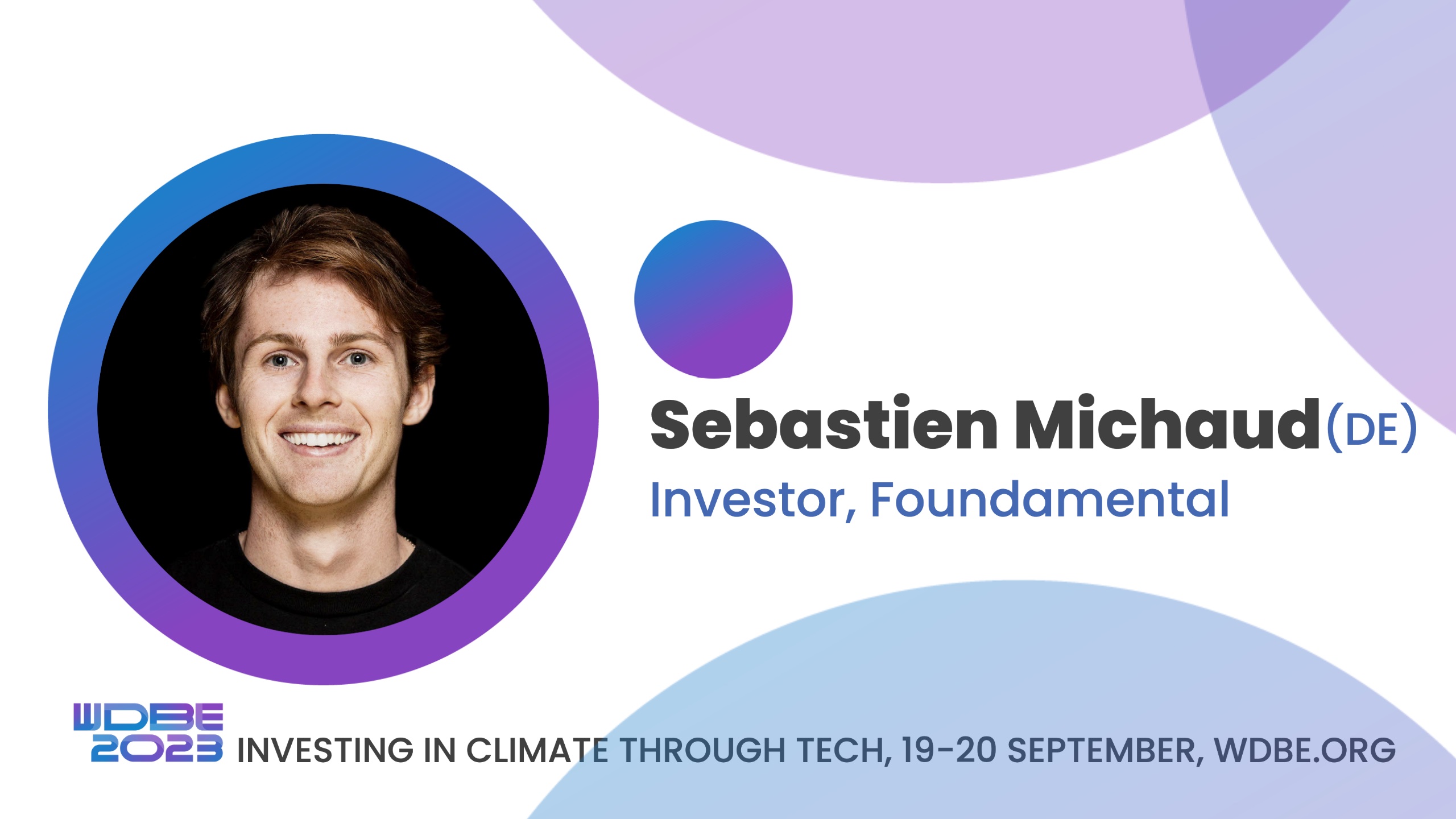 Meet Sebastien Michaud, VC at Foundational