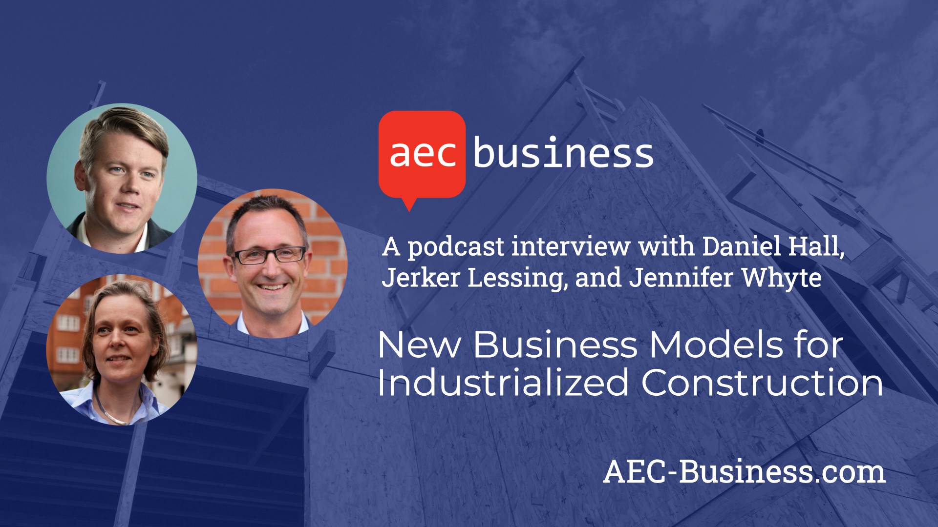 New Business Models for Industrialized Construction