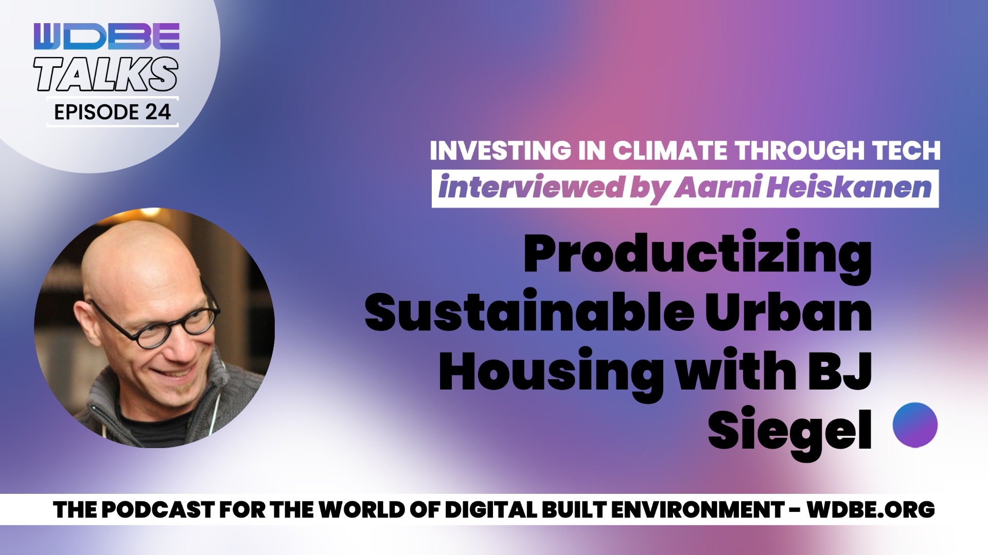 Productizing Sustainable Urban Housing with BJ Siegel