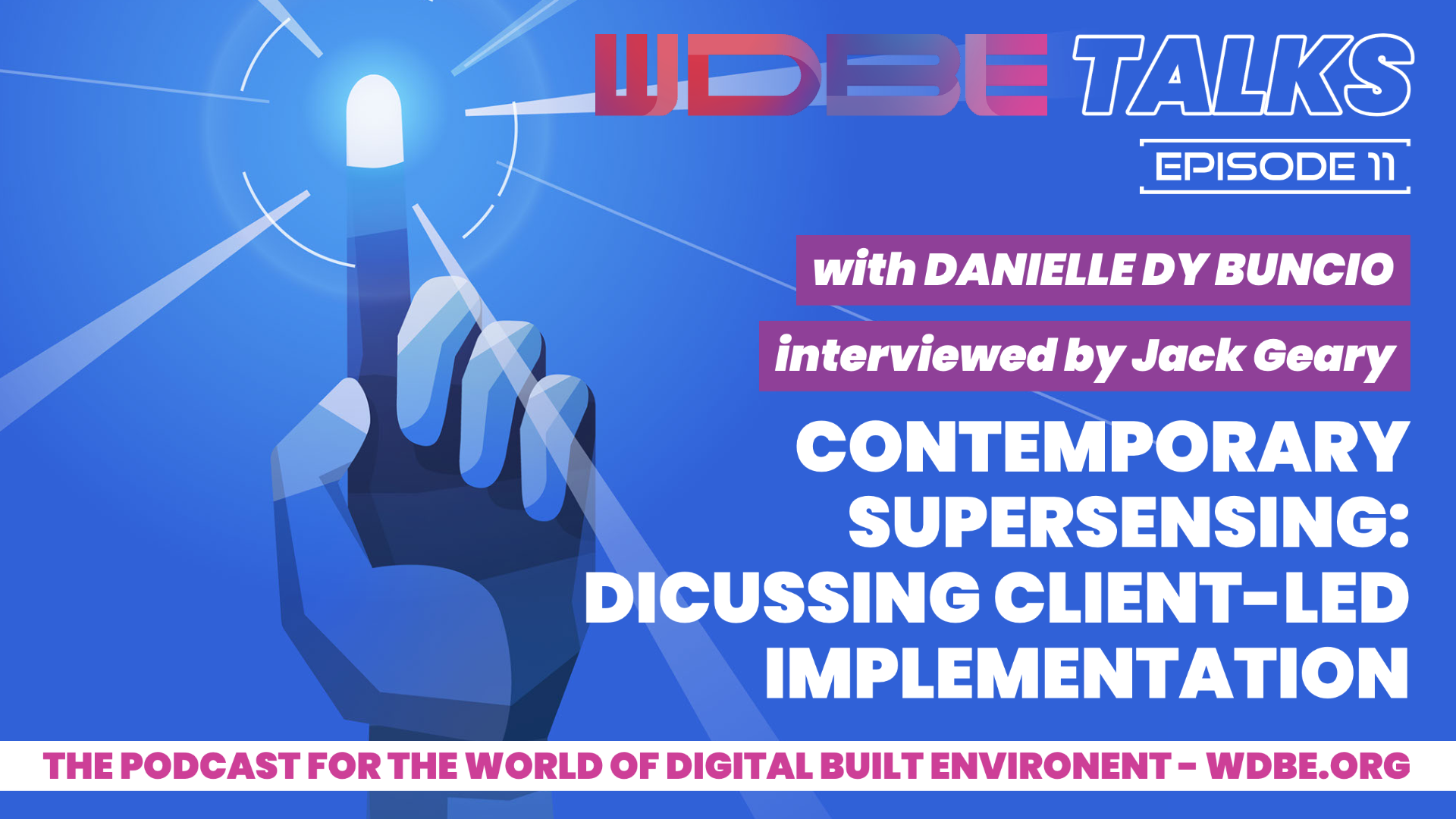 Contemporary Supersensing: Discussing Client-Led Implementation with Danielle Dy Buncio