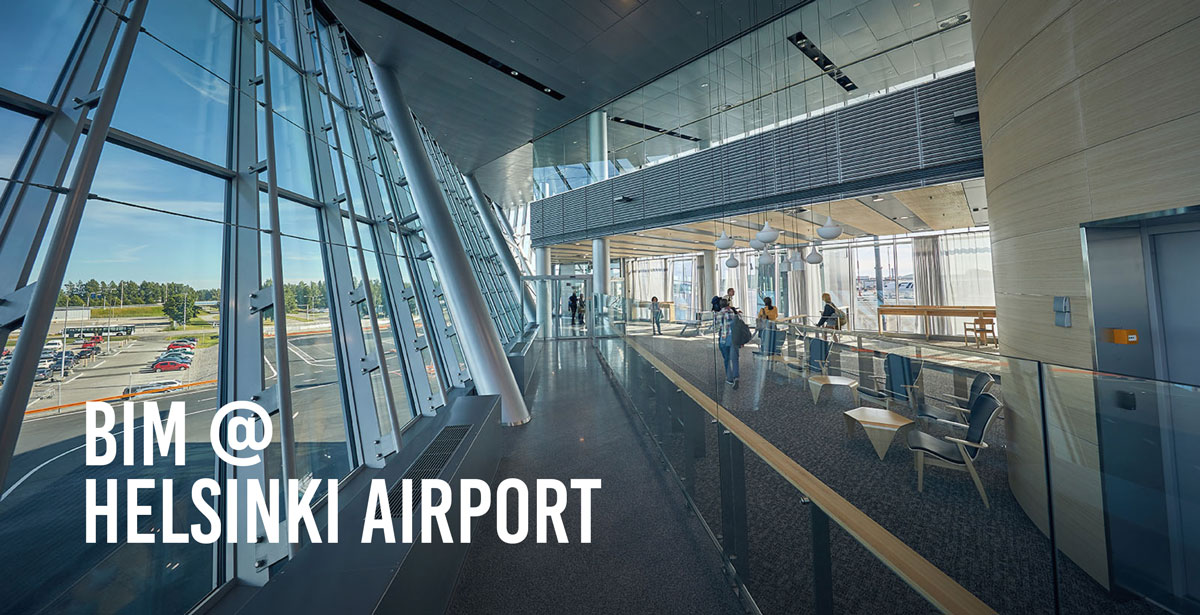 How Helsinki Airport Uses BIM to Create the Best Customer Experience