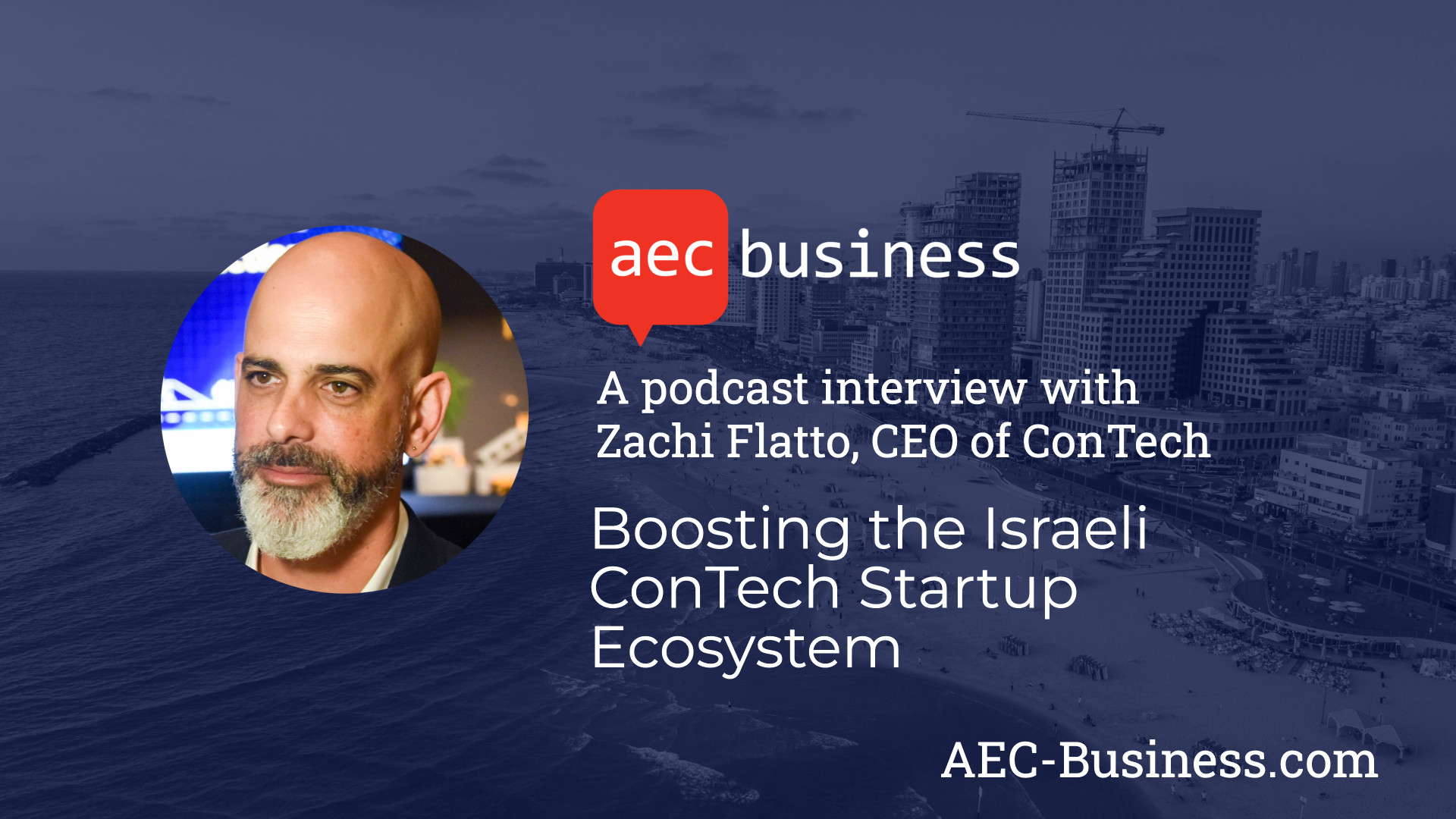 Boosting the Israeli ConTech Startup Ecosystem