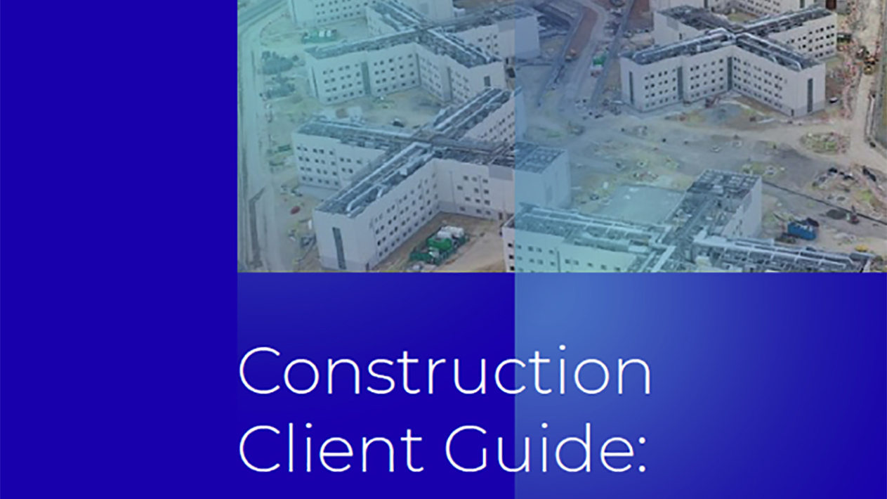CIOB publishes updated Client Guide