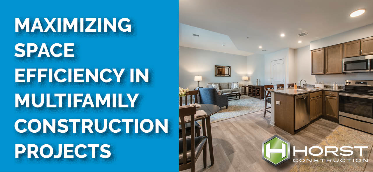 Maximizing Space Efficiency in Multifamily Construction Projects