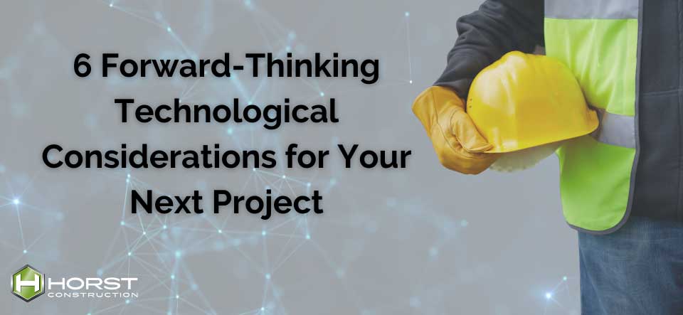 White Paper: Technological Considerations in Construction