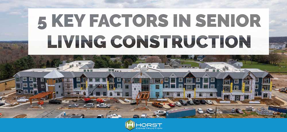 5 Key Factors in Senior Living Construction