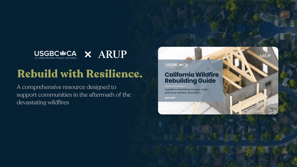 Arup, USGBC-CA partner on California Wildfire Rebuilding Guide