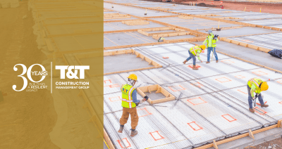 T&T Construction Celebrates 30 Years in Business