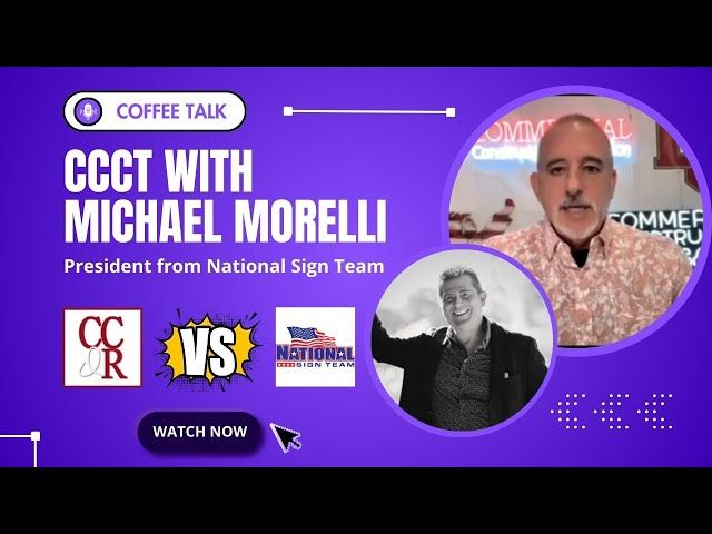 CCCT with Michael Morelli, President from National Sign Team