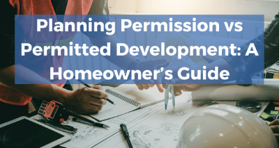 Planning Permission vs Permitted Development Guide